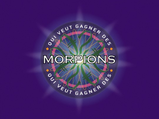 Qui-veut-gagner-des-morpions